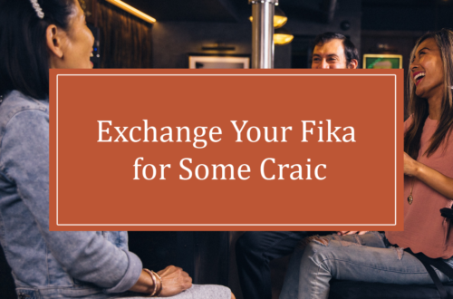 exchange fika for craic
