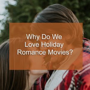 holiday romance movies