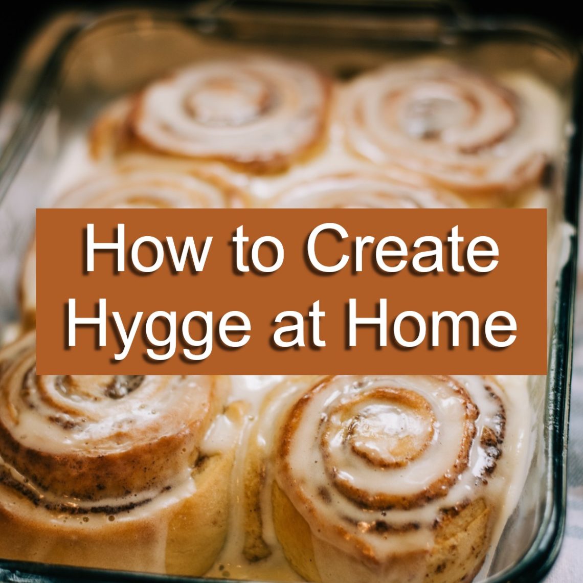 how to create hygge at home
