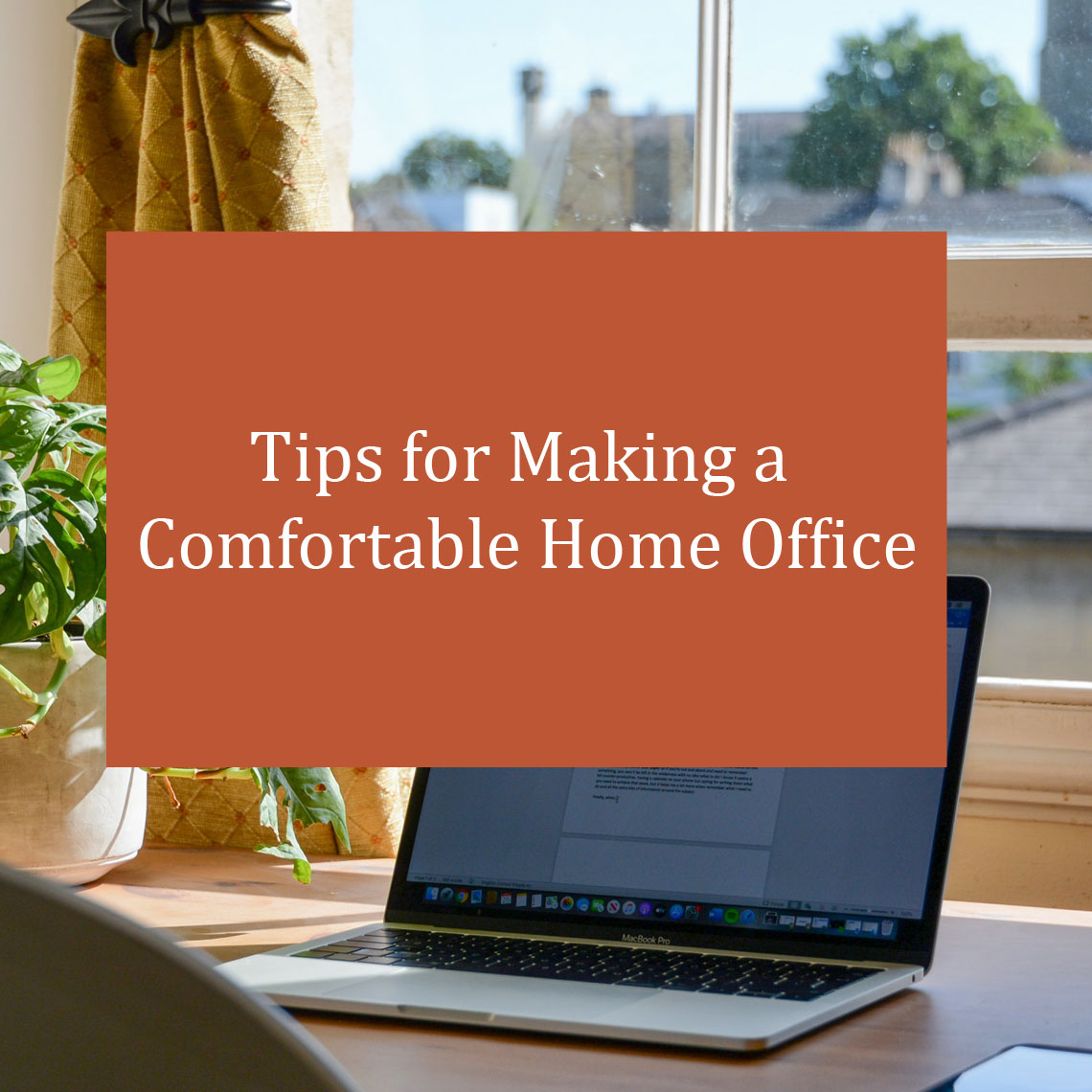 create a comfortable home office