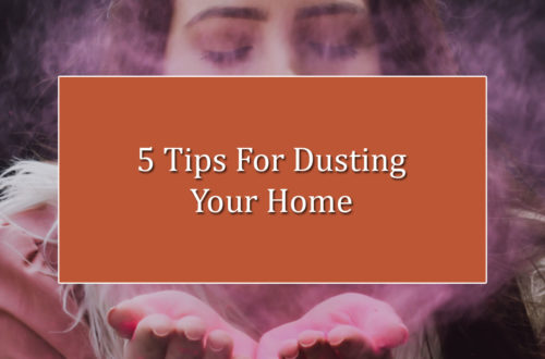 5 tips for dusting your home